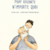 papy raconte n'importe quoi - Opalivres – Littérature jeunesse