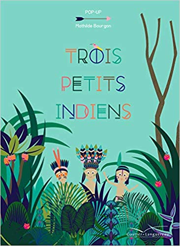 trois petits indiens- Opalivres - Littérature Jeunesse