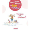 tu veux un bonbon - Opalivres – Littérature jeunesse