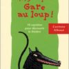 1,2,3 coups, gare au loup-Opalivres - Littérature Jeunesse
