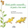3 petits canards et puis s'en vont - Opalivres - Littérature Jeunesse