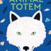Animal totem - Opalivres – Littérature jeunesse