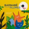 Barnabé n'a pas de plumes - Opalivres – Littérature jeunesse