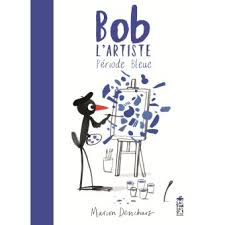 Bob l'artiste période bleue Opalivres - Littérature jeunesse