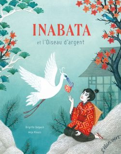 Inabata et l'oiseau d'argent Opalivres- Littérature jeunesse