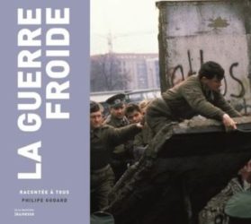 La-guerre-froide-racontee-a-tous