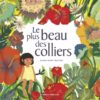 Le plus beau des colliers - Opalivres – Littérature jeunesse