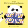 Merci Monsieur Panda - Opalivres – Littérature jeunesse