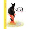 Mon chat sauvage - Opalivres – Littérature jeunesse
