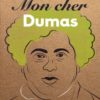 Mon cher Dumas - Opalivres- littérature Jeunesse