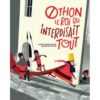 OTHON-LE-ROI-QUI-INTERDISAIT-TOUT Opalivres - Littérature jeunesse