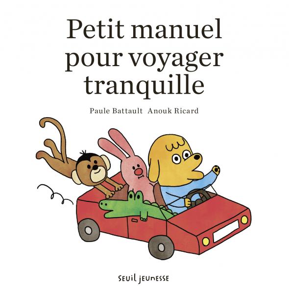 Petit manuel pour voyage - Opalivres – Littérature jeunesser