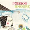 Poisson amoureux - Opalivres - Littérature Jeunesse