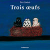 TroisOeufs_Opalivres - Littérature Jeunesse