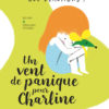 UN VENT DE PANIQUE POUR CHARLINE - Opalivres – Littérature jeunesse