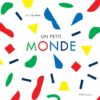 Un petit monde - Opalivres – Littérature jeunesse
