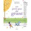 Un petit pas de géant - Opalivres – Littérature jeunesse