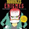 horribles énigmes Opalivres - Littérature jeunesse