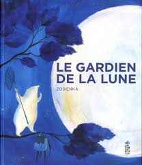 le gardien de la lune Opalivres - Littérature jeunesse