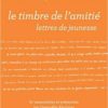 le timbre de l'amitié - Opalivres - Littérature Jeunesse