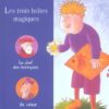 les 3 boites magiques- Opalivres - Littérature Jeunesse