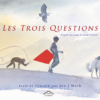 les 3 questions-Opalivres-Littérature Jeunesse