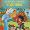 les 3 souhaits de quentin- Opalivres - Littérature Jeunesse