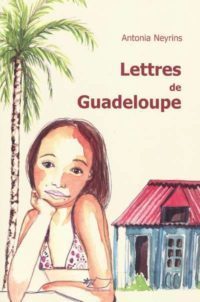 lettres de Guadeloupe - Opalivres - Littérature Jeunesse