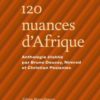 120 nuances d'Afrique - Opalivres - Littérature Jeunesse