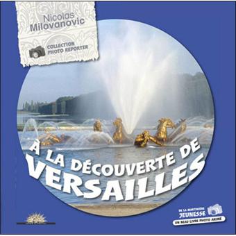 A-la-decouverte-de-Versailles - Opalivres - Littérature Jeunesse