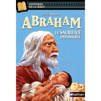 Abraham-le sacrifice impossible - Opalivres – Littérature jeunesse