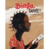 Biaka sauvée ! - Opalivres – Littérature jeunesse