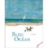Bleu océan - Opalivres – Littérature jeunesse