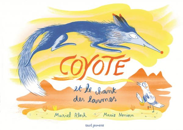 Coyote et le chant des larmes - Opalivres – Littérature jeunesse