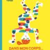 Dans mon corps... - Opalivres – Littérature jeunesse
