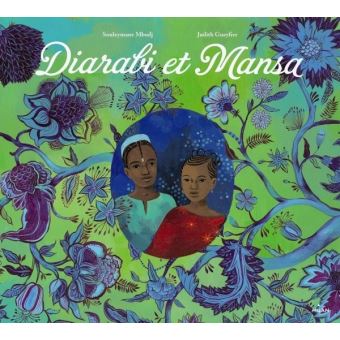 Diarabi et Mansa - Opalivres – Littérature jeunesse