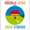 Double sens - les objets - Opalivres – Littérature jeunesse