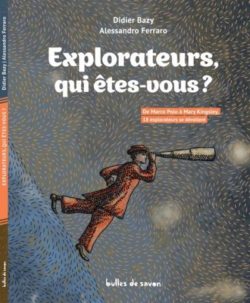 Explorateurs-qui-etes-vous-Opalivres - Littérature Jeunesse