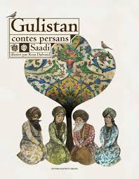 Gulistan - Contes persans - Opalivres - Littérature Jeunesse