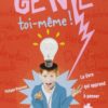Génie toi-même - Opalivres – Littérature jeunesse