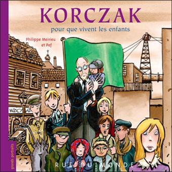 Korczak-pour que vivent les enfants - Opalivres – Littérature jeunesse