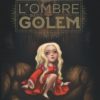 L-ombre-du-golem - Opalivres - Littérature Jeunesse