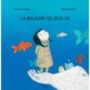 La baleine du bus 29 - Opalivres – Littérature jeunesse