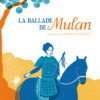 la ballade de Mulan - Opalivres - Littérature Jeunesse