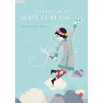 La légende du serpent blanc - Opalivres – Littérature jeunesse