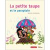 La petite taupe et le parapluie - Opalivres – Littérature jeunesse