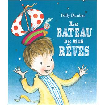 Le bateau de mes rêves - Opalivres – Littérature jeunesse