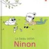 Le beau selon Ninon - Opalivres – Littérature jeunesse