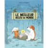 Le meilleur resto du monde - Opalivres – Littérature jeunesse