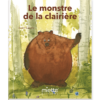 Le monstre de la clairière - Opalivres – Littérature jeunesse